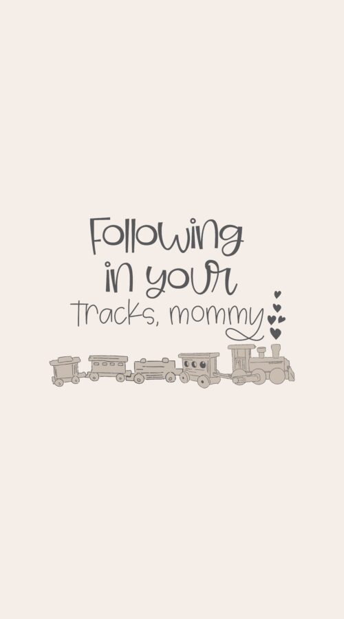 Following in Your Tracks Mommy Panel