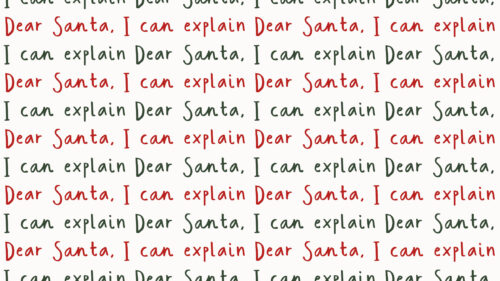 Hip Kid Design - Dear Santa, I can explain