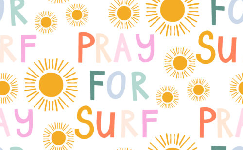 Indy Bloom Designs - Pray For Surf In Sunshine