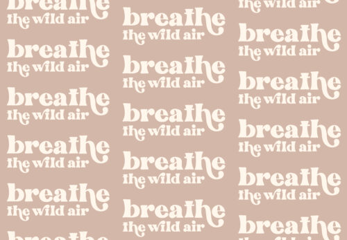 breathe the wild air mauve