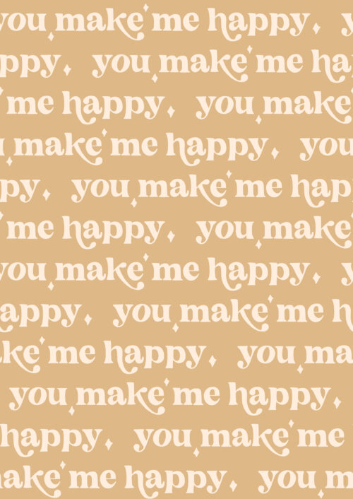you make me happy tan